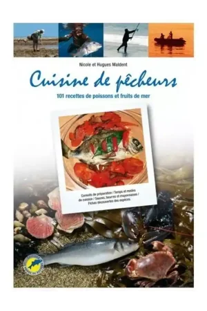 Offre Limitée CUISINE DE PECHEURS - 101 RECETTES